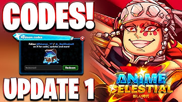 *👺UPD 1* NEW ALL UPDATE 1 CODES FOR ANIME CELESTIAL X! ROBLOX ANIME CELESTIAL X CODES