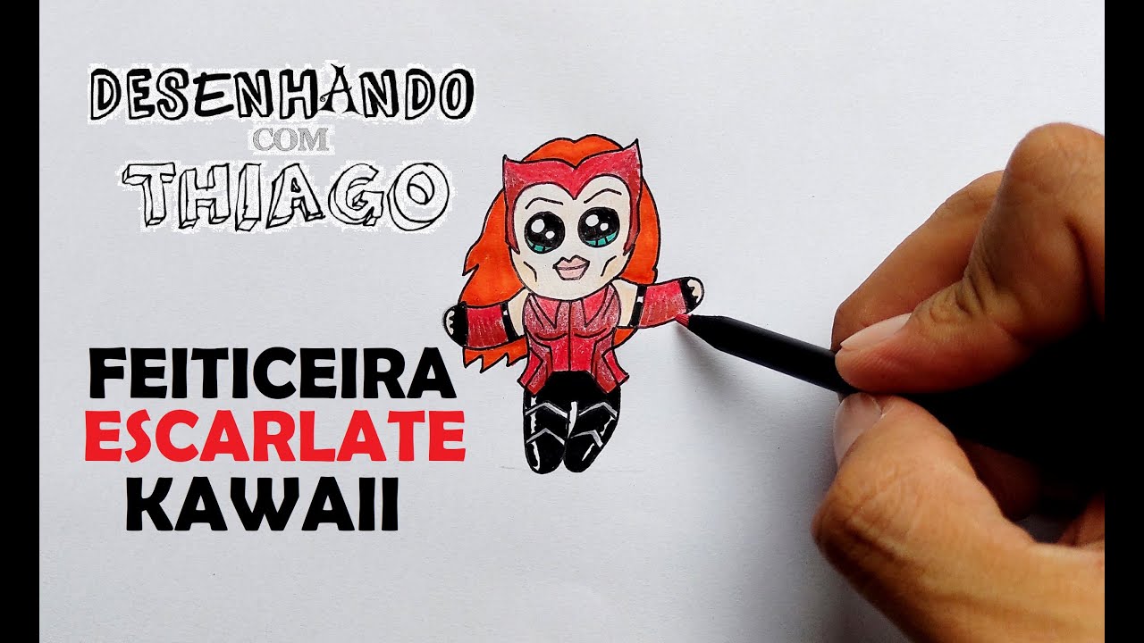 FEITICEIRA ESCARLATE – KAWAII (Desenhando com Thiago)
