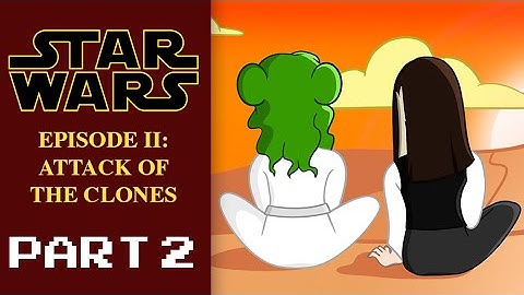 Star Wars Episode II, Part 2 - Attack of the Clones | It