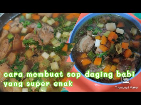 Video: Cara Memasak Sup Daging Babi Yang Lazat