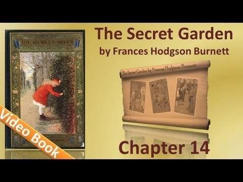 Chapter 14 - The Secret Garden by Frances Hodgson ...