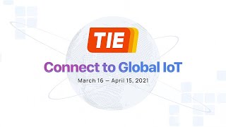 TIE - Connect to Global IoT