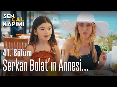 Serkan Bolat'ın annesi... - Sen Çal Kapımı 41. Bölüm