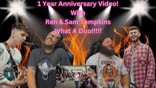 What A Duo Ren & Sam Tompkins - Earned it/Mans World/Falling #reaction #1year #anniversary