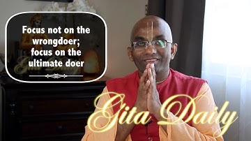 Focus not on the wrongdoer; focus on the ultimate doer Gita 11 33 || Chaitanya Charan