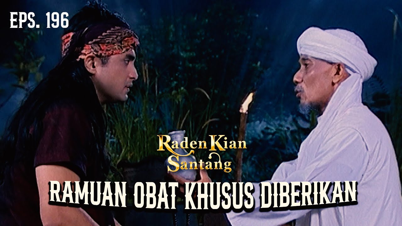 Syekh Mursyam Beri Ramuan Obat! | RADEN KIAN SANTANG | EPS 196 (1/2)