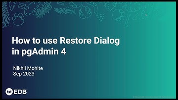 How to use Restore Dialog in pgAdmin 4