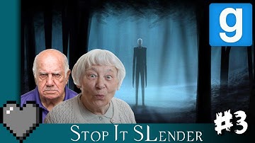 Blatant Ageism | Gmod Stop It Slender Ep3