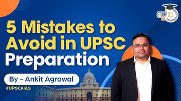 5 Mistakes to Avoid in UPSC Preparation | Live Foundation Batch | StudyIQ IAS