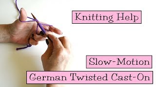 Knitting Help  Slow Motion German Twisted CastOn