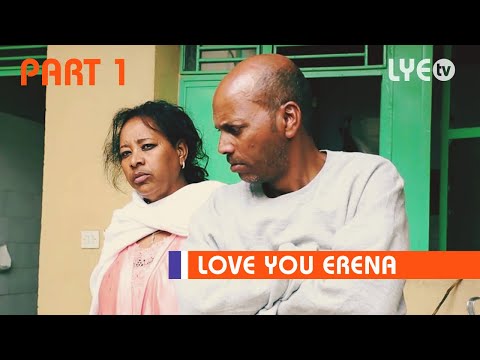 LYE.tv - Gega Diyu PART 1 | ጌጋ ድዩ - New Eritrean Movie 2018