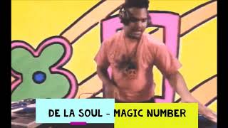 De La Soul - Magic Number