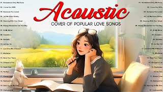 New Trending Acoustic Love Songs 2024 Cover 🌻 Best English Acoustic Songs Cover 2024 Playlist