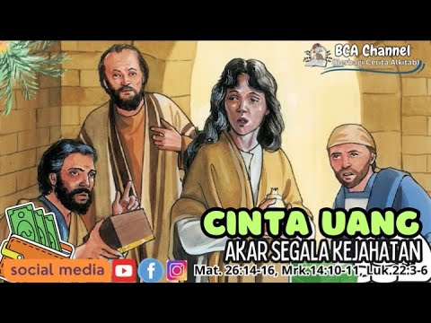 Yudas CERITA PRA-PASKAH untuk TK/PAUD - SD tentang Yudas Iskariot, CINTA UANG ...