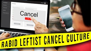How Leftist Cancel Culture Cancels Leftists