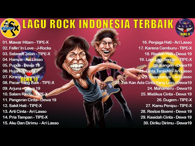 TIPE-X ~ DEWA ~ ARI LASSO ~ J-ROCKS ||KOMPILASI TERBAIK ROCK BAND INDONESIA HITS 90AN class=