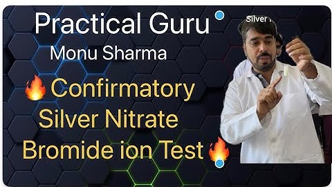 Confirmatory Silver Nitrate Bromide ion Test || CBSE XII || Practical Guru Monu Sharma