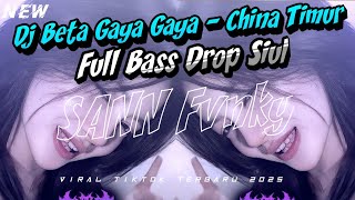 Download Lagu DJ RASA SAYANG E BETA GAYA GAYA - CHINA TIMUR FULL BASS DROP SIUL - VIRAL TIKTOK TERBARU 2026!! MP3