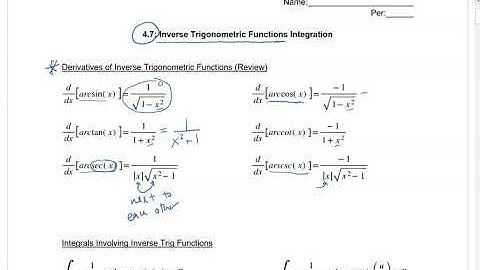 AP Calculus AB - Section 4.7 - Integrals Involving Inverse Trig Functions