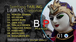 Full Tembang Tarling Klasik Cirebonan - Live Burok BP Vol. 01