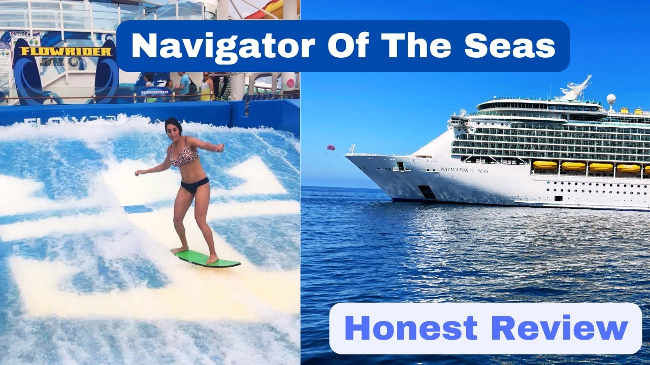 My Honest Review of Navigator of the Seas- 2024- Royal Caribbean