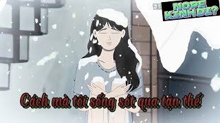 (Full Version) Cách mà tôi sống sót qua tận thế | NOPE KINH DỊ