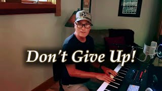 Michael W. Smith - Don’t Give Up (W/Lyrics) | Themes and key Messages