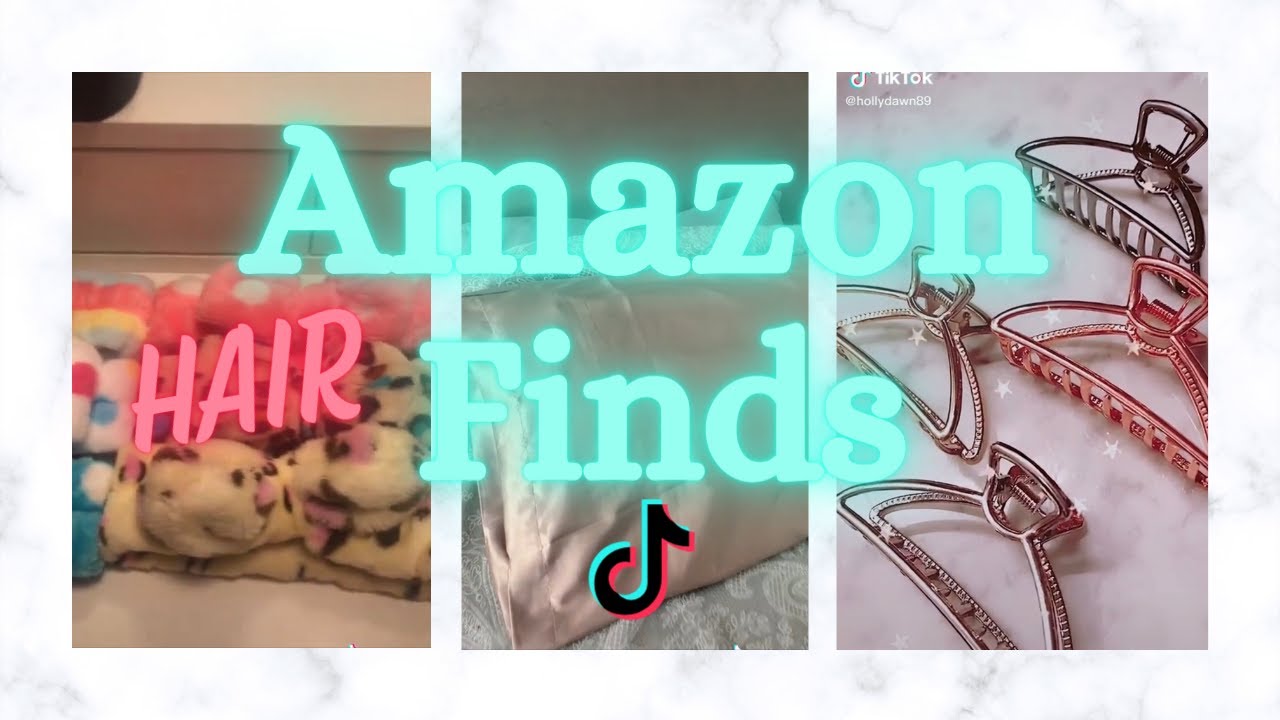 TIKTOK AMAZON FINDS WITH LINKS HAIR EDITION YouTube
