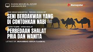 Seni Berdakwah yang di Contohkan Nabi ﷺ - Ustadz Dr. Muhammad Abduh Tuasikal, M.Sc.