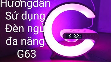Hướng dẫn sử dụng đèn ngủ đa năng G63 / viec vat gia dinh