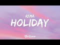 Rema - Holiday (Lyrics)