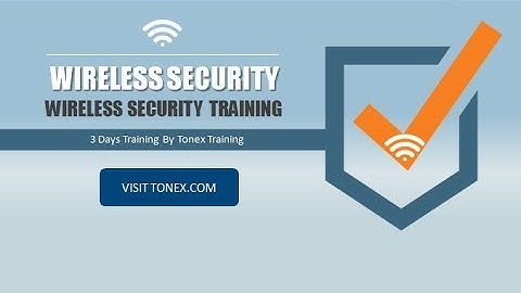 Most Advanced Wireless Security Training : Tonex Training