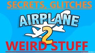 Airplane 2 - Secrets, Glitches and Weird Stuff - Roblox