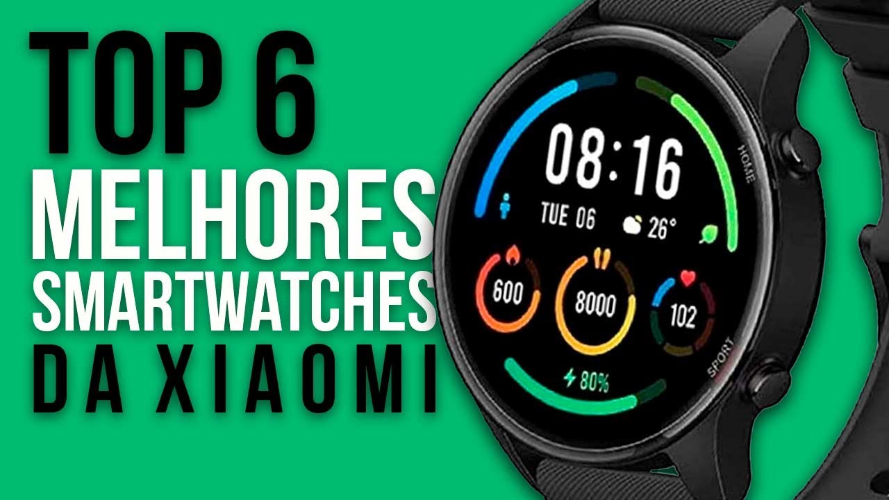 Smartwatch Xiaomi: top 6 opções da marca chinesa - DeUmZoom