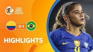 CONMEBOL Sub17 FEM 2022 | Colombia 0-1 Brasil | HIGHLIGHTS