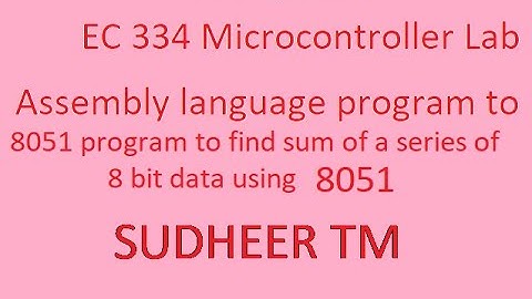 8051 program to find sum of a series of 8 bit data