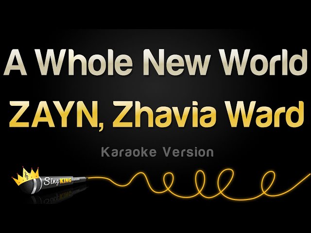 ZAYN, Zhavia Ward - A Whole New World (Karaoke Version) class=