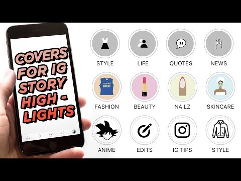 How To Make Custom Covers For Instagram Story Highlights Ig