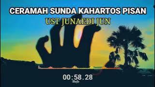 Ceramah Sunda Ustadz Junaidi Jun Kahartos Pisan || Terbaru 2023