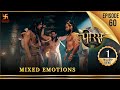 Porus | Episode 60 | Mixed Emotions | मिश्रित भावनाओं | पोरस | Swastik Productions India