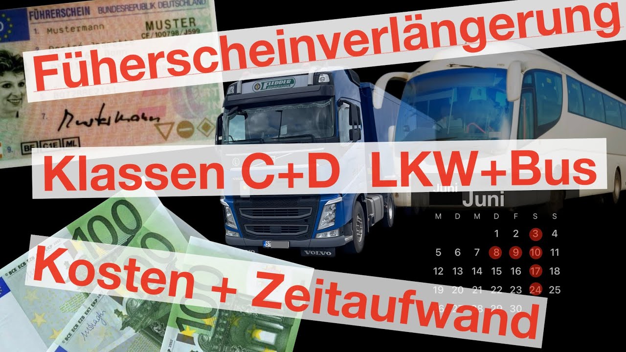 Was Kostet Eine Grabverlängerung Für 10 Jahre Führerschein Verlängerung für die Klassen LKW C + Bus D Wieviel Zeit