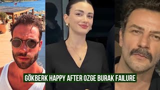 Gökberk Demirci Happy After Özge Yagiz And Burak Big Failure