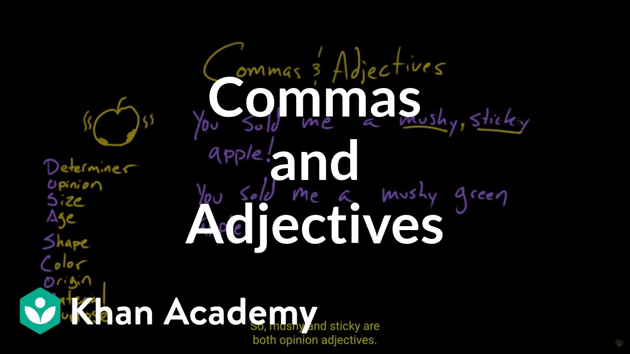 adjectives-and-commas-adjectives-khan-academy-youtube