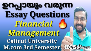 ഉറപ്പായും വരുന്ന Essay Questions|Financial Management|Calicut University M.com 3rd Semester