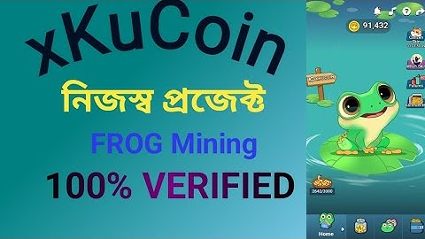 xkucoin Frog Mining l kucoin Exchange Official Bot project / Emon pro Tech