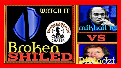 📏🟥Broken Shield📏🟥 wonderfull game of mikhail tal vs dizindzichasvili‼️