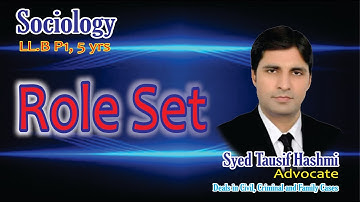 what is Role Set  | Status Set | Sociology | Syed Tausif Hashmi Advocate
