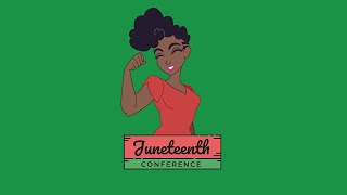 Juneteenth Conference 2021