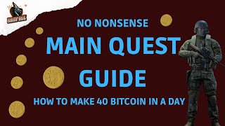 How To Make 40 Bitcoin In A Day! (The Ticket) - A Quick No-Nonsense Guide - Escape From Tarkov