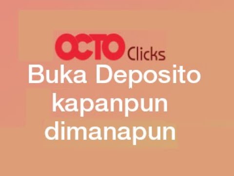 Cara Buka Deposito CIMB Niaga Lewat Internet Banking OCTO ...